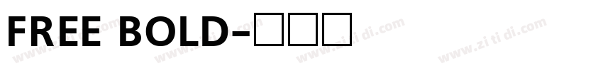 FREE BOLD字体转换 FREE BOLD字体转换